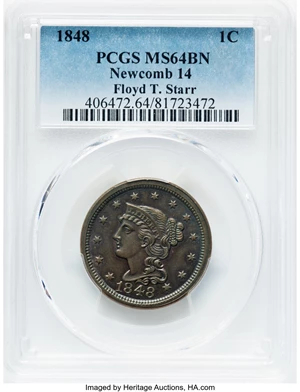 image for: 1848 1C N-14, Low R.4, MS64 Brown PCGS. Floyd T. Starr. PCGS Population: (3/1). Mintage 6,415,799.Ex: Hines; Floyd T. ...