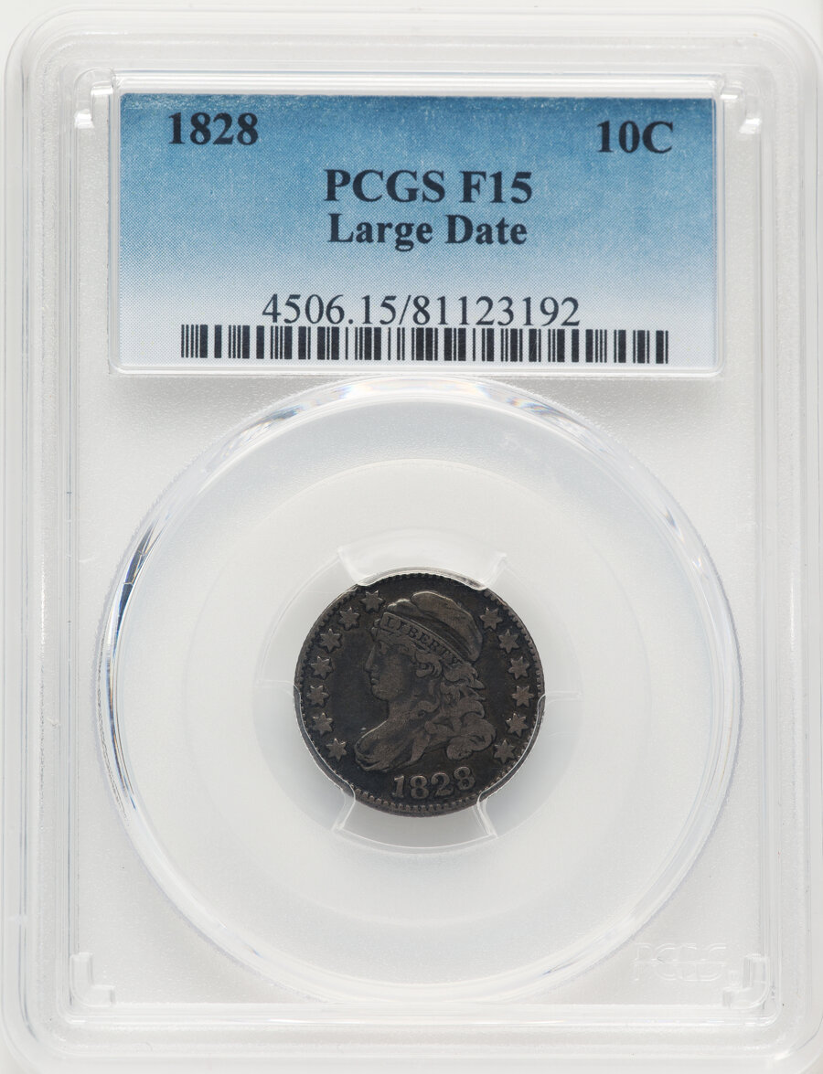 image for: 1828 10C Large Date, Curl Base 2, JR-2, R.3, Fine 15 PCGS. PCGS Population: (6/59).  Mintage 125,000....