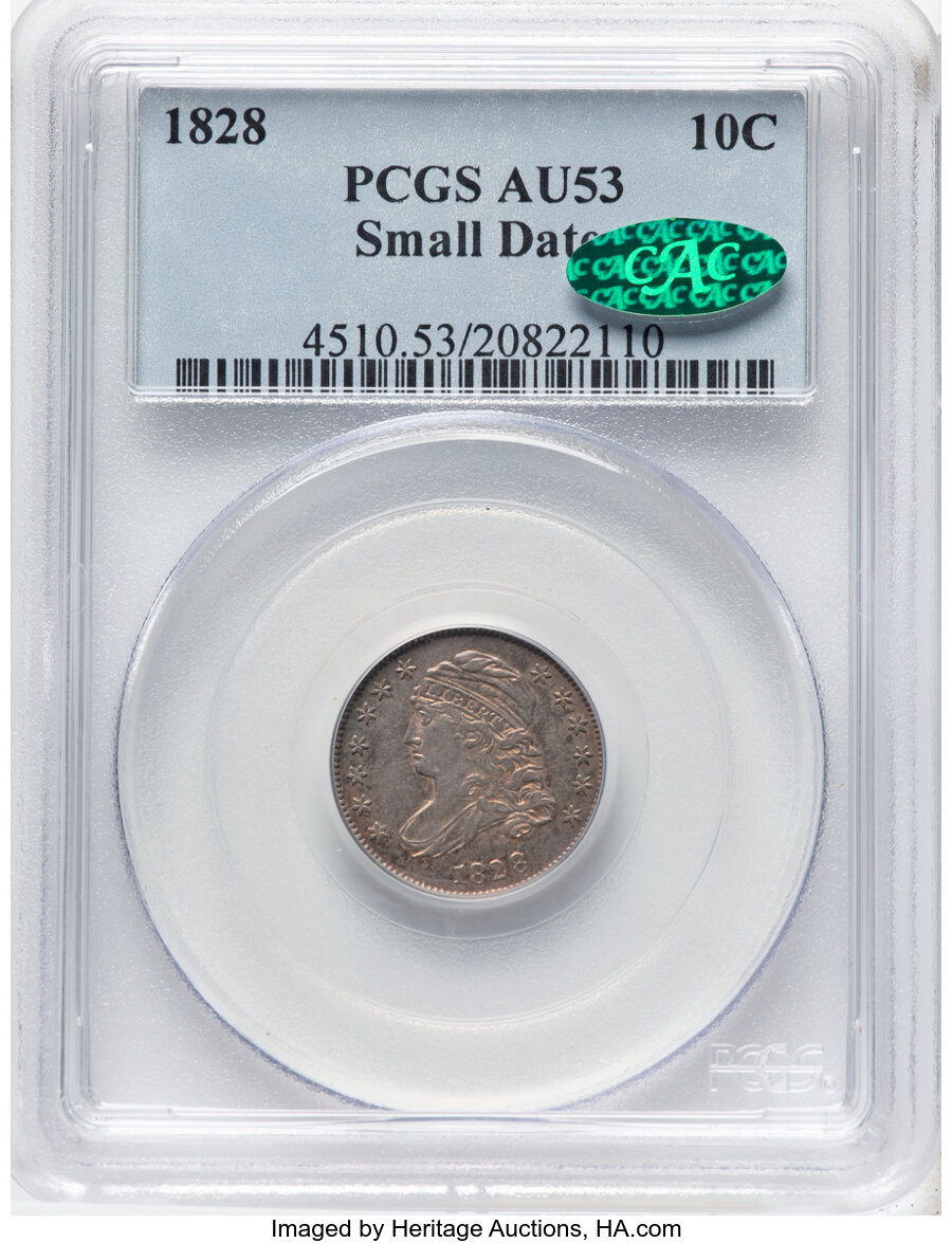 image for: 1828 10C Small Date, Square Base 2, JR-1, R.2, AU53 PCGS. CAC. CAC Population: (5/14). Mintage 125,000....