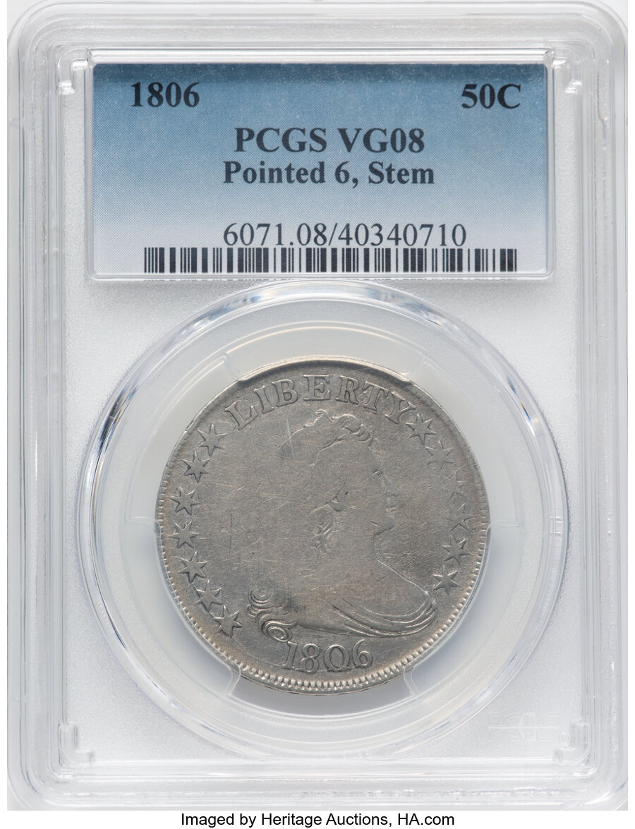 image for: 1806 50C Pointed 6, Stem, O-116, R.3, VG8 PCGS. PCGS Population: (70/1431).  Mintage 839,576....