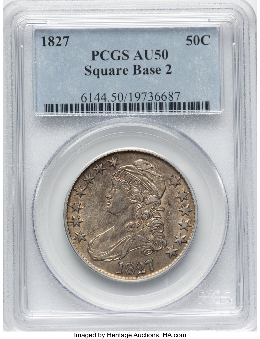 image for: 1827 50C Square Base 2, O-104, R.1, AU50 PCGS.  Mintage 5,493,400....