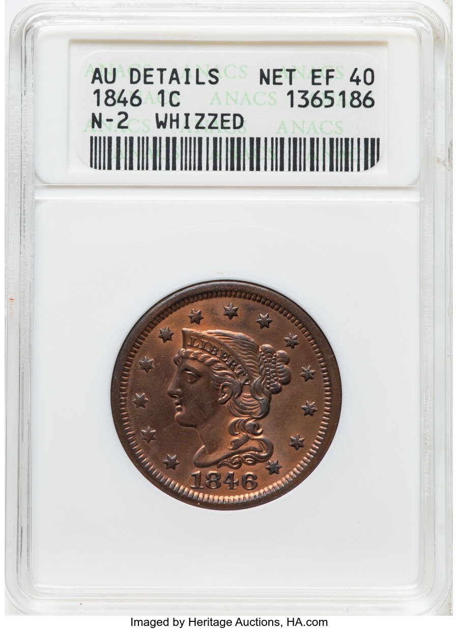 image for: 1846 1C Small Date, N-2, R.2 -- Whizzed -- ANACS AU Details, Net XF40. Housed in a small-sized holder. Mintage 4,120,800....