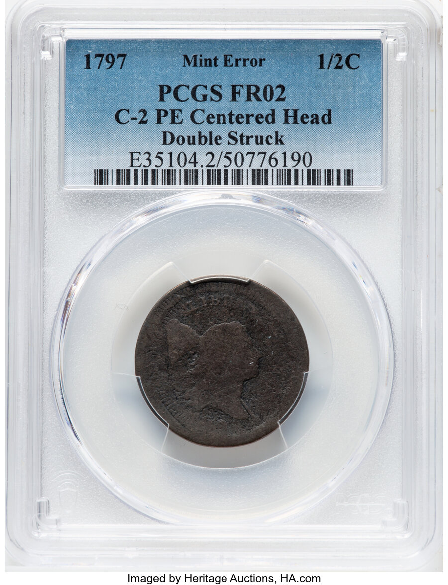 image for: 1797 1/2 C Plain Edge, Centered Head, C-2, B-2, R.3 -- Double Struck -- Fair 2 PCGS. Mintage 127,840....