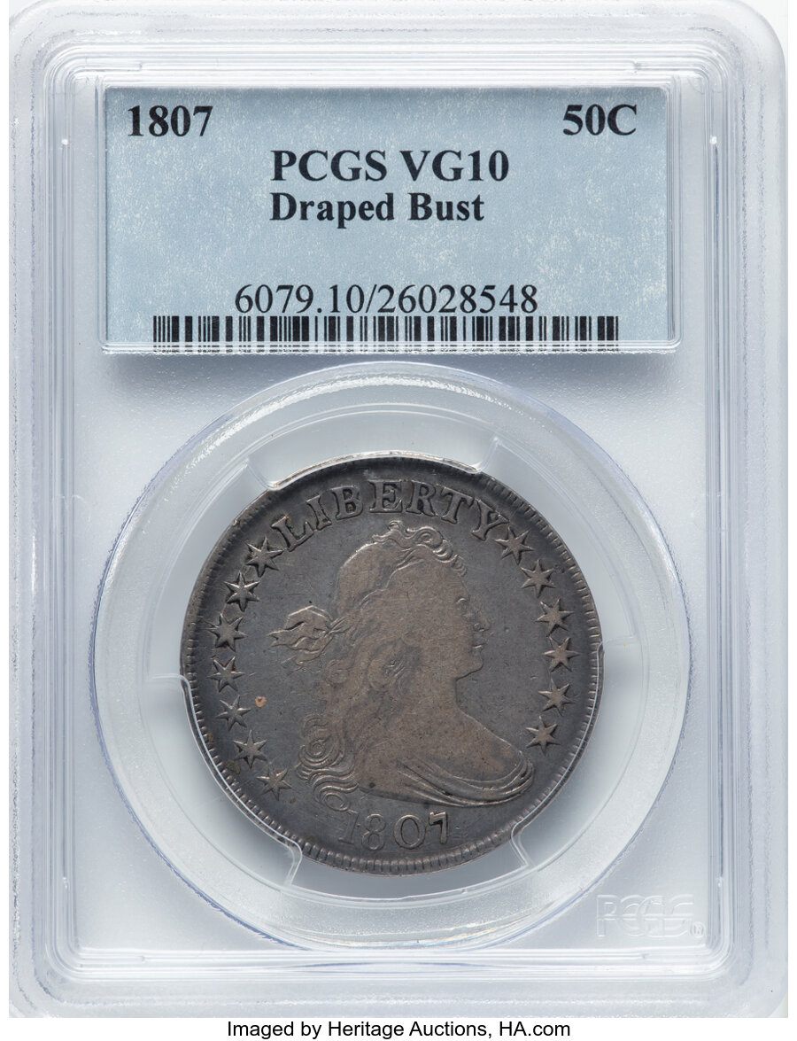 image for: 1807 50C Draped Bust, O-110a, T-3, R.2, VG10 PCGS.  Mintage 301,076....