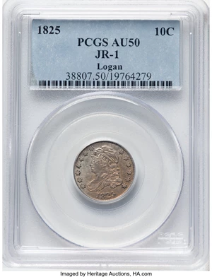 image for: 1825 10C JR-1, R.4, AU50 PCGS. Ex: Logan. PCGS Population: (1/4).Ex: Russell J. Logan Collection (Bowers and Merena, 11...