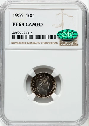 image for: 1906 10C PR64 Cameo NGC. CAC. CAC Population: (4/11). ...