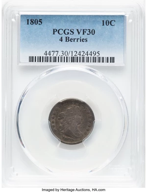 image for: 1805 10C 4 Berries, JR-2, R.1, VF30 PCGS. Mintage 120,780....