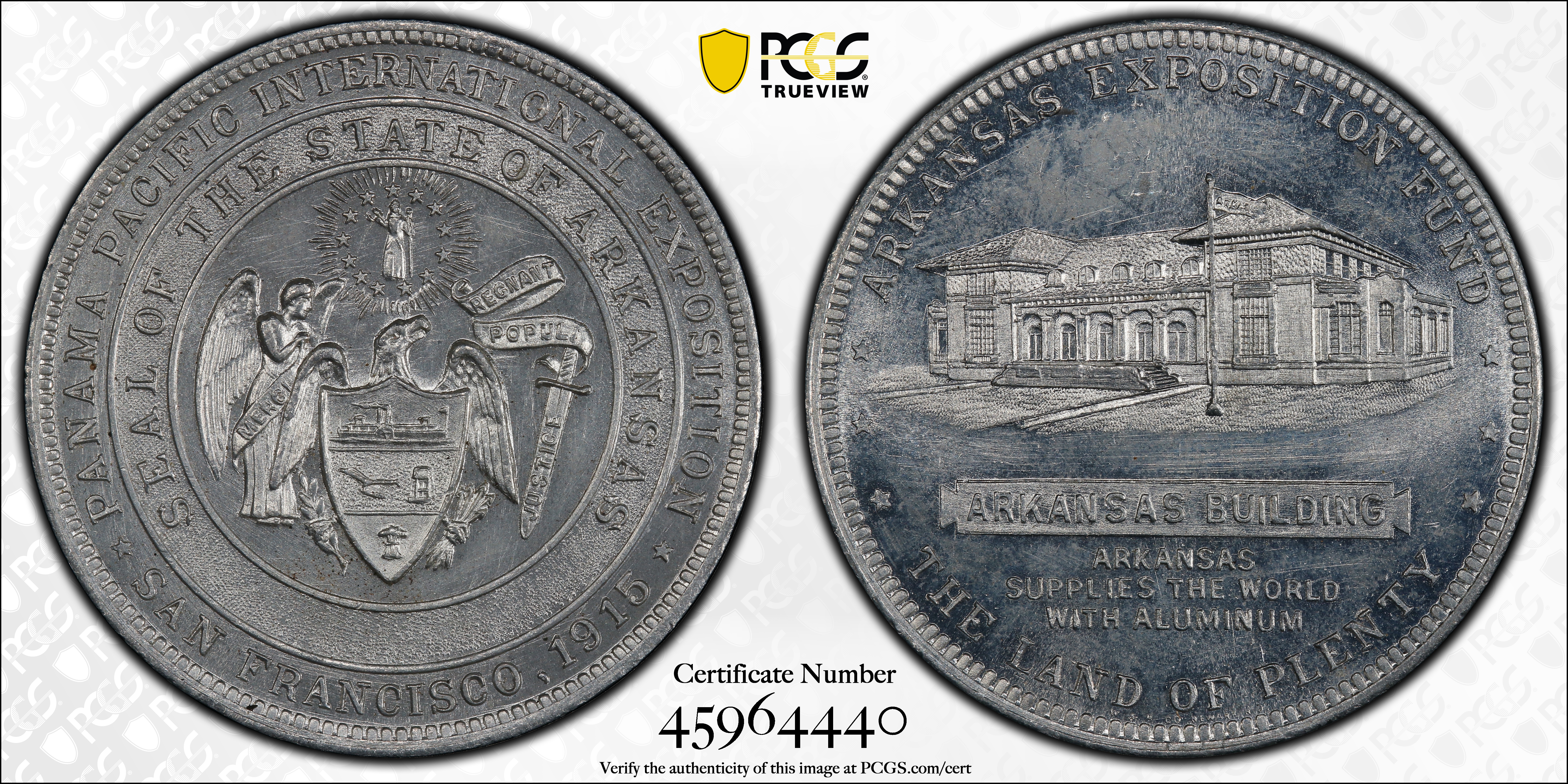 image for: 1915 Panama-Pacific International Exposition. State Fund Dollar, Arkansas. HK-403, SH 18-13 AL. Rarity-5. Aluminum. MS-62 (PCGS).