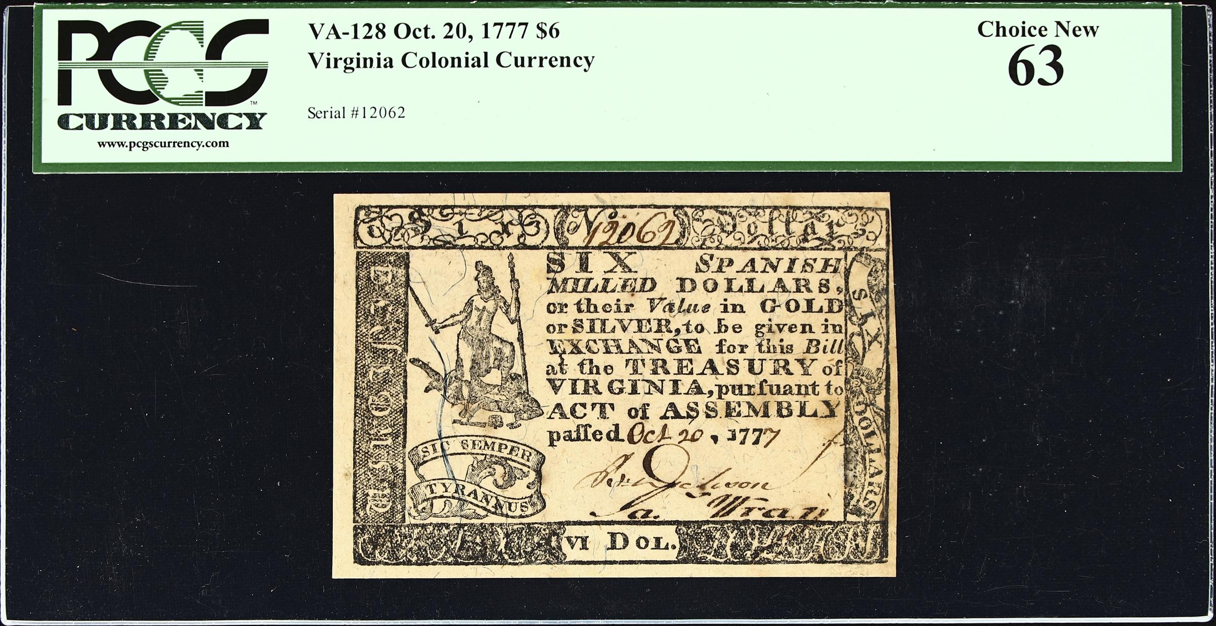 image for: VA-128. Virginia. October 20, 1777. $6. PCGS Currency Choice New 63.