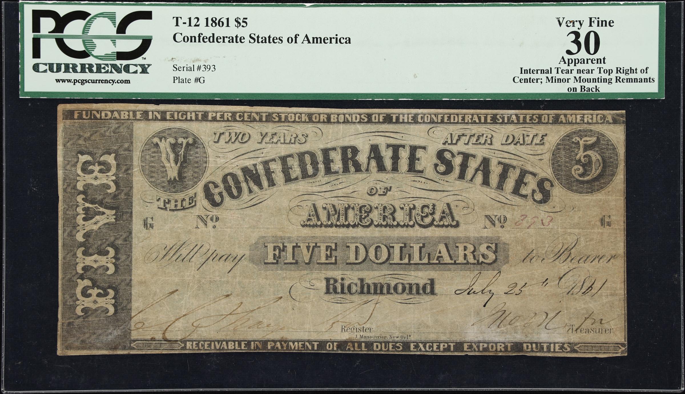 image for: T-12. Confederate Currency. 1861 $5. PCGS Currency Very Fine 30 Apparent. Internal Tear near Top Right of Center; Minor Mounting Remnants on Back.