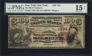 image for: New York, New York. 1875 $100 Fr. 460. The NB of Commerce. Charter #733. PMG Choice Fine 15 Net. Pinholes & Back Discoloration.