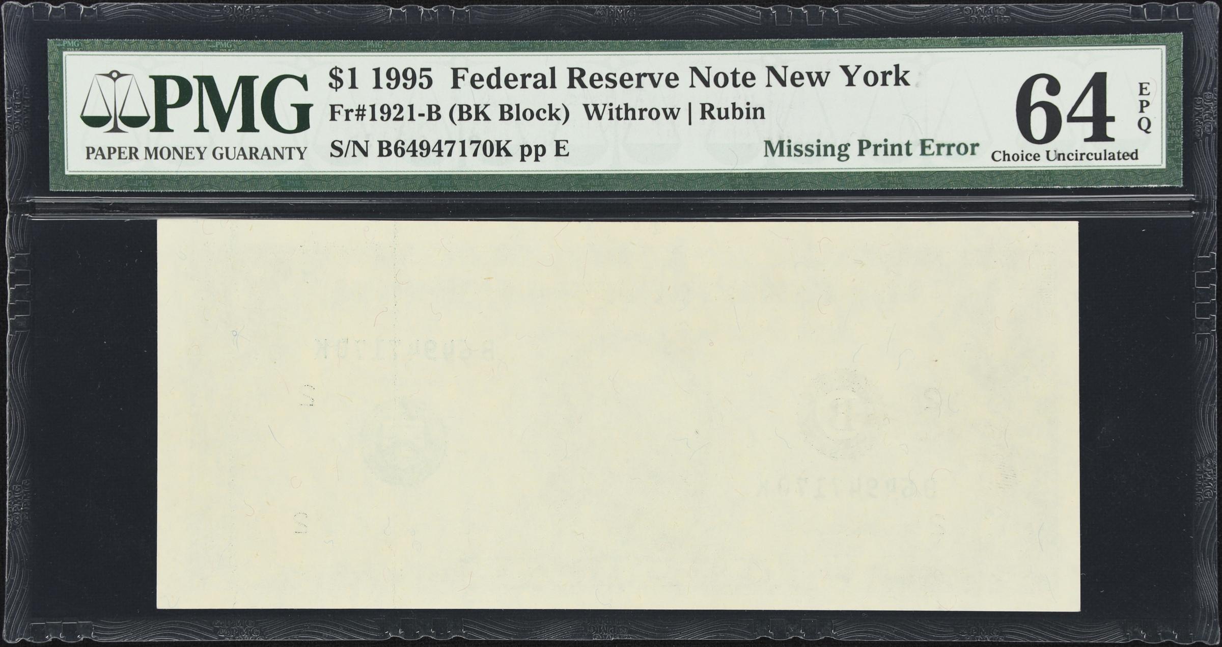 image for: Fr. 1921-B. 1995 $1 Federal Reserve Note. New York. PMG Choice Uncirculated 64 EPQ. Missing Print Error.