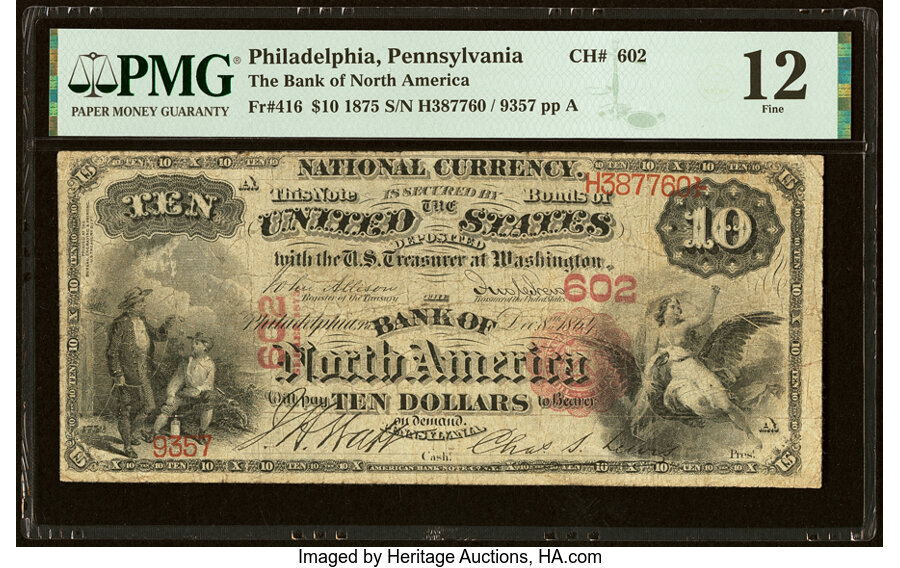 image for: Philadelphia, PA - $10 1875 Fr. 416 The Bank of North America Ch. # 602 PMG Fine 12....