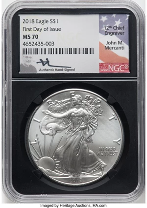 image for: 2018 $1 Silver Eagle, First Day of Issue, MS70 NGC. Authentic Hand-Signed, John M. Mercanti. NGC Census: (0). PCGS Populati...
