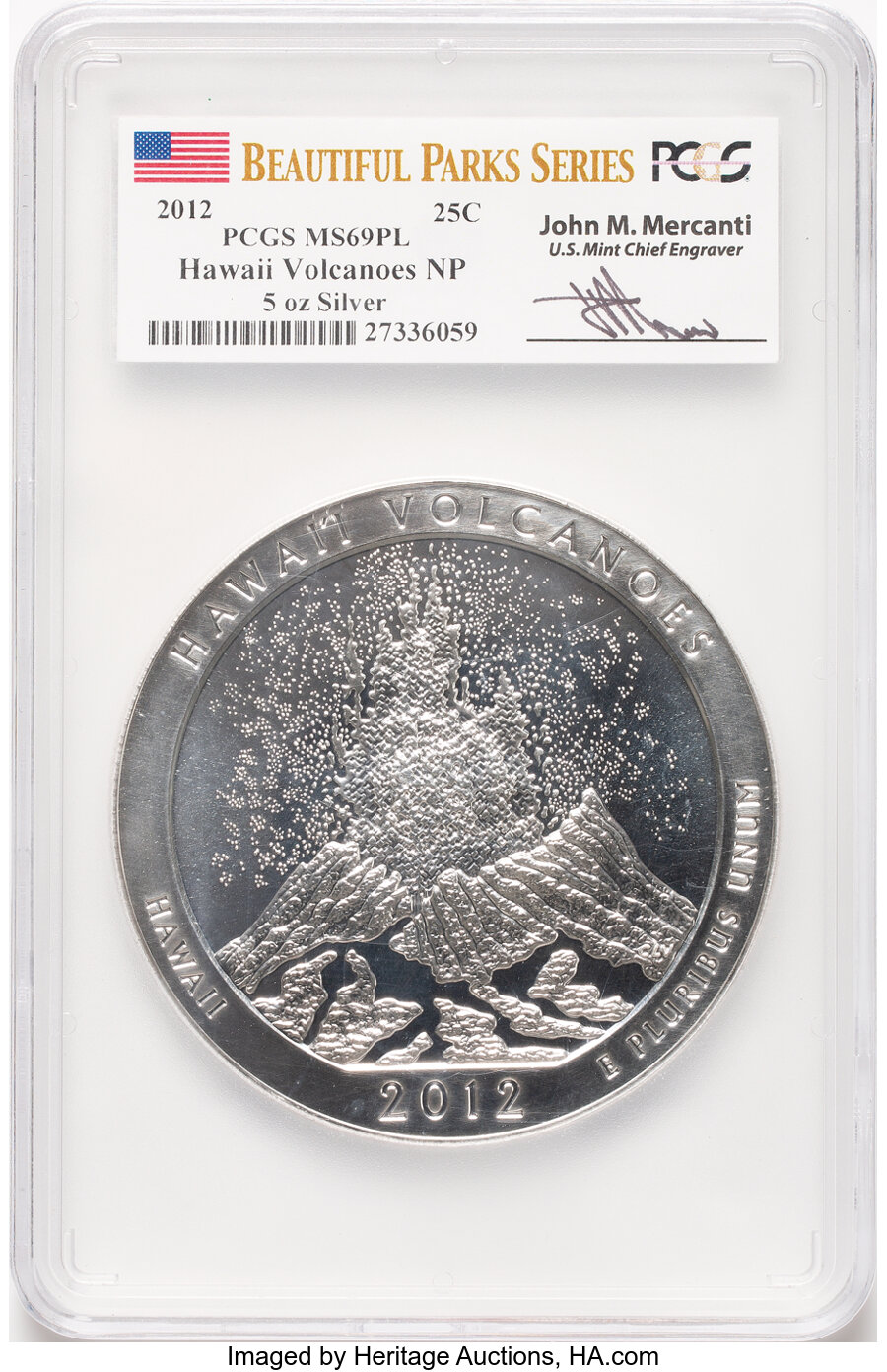 image for: 2012 25C Hawaii Volcanoes NP Five-Ounce Silver MS69 Prooflike PCGS.  Hand-signed, John M. Mercanti. Ex: Beautiful Parks Ser...