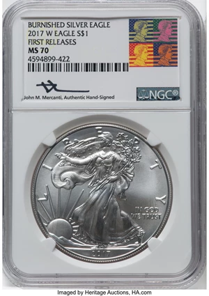 image for: 2017-W $1 One-Ounce Silver Eagle, First Releases, Burnished MS70 NGC. Hand-signed, John M. Mercanti....