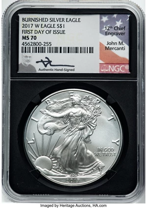 image for: 2017-(W) $1 Silver Eagle, Burnished, First Day of Issue MS70 NGC. Hand-signed, John Mercanti. NGC Census: (0). PCGS Populat...
