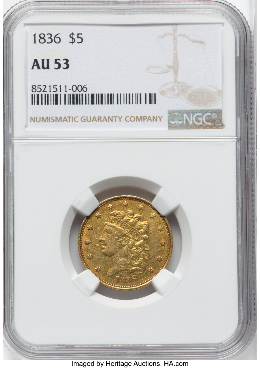 image for: 1836 $5 HM-1, R.6, AU53 NGC.  Mintage 553,147....