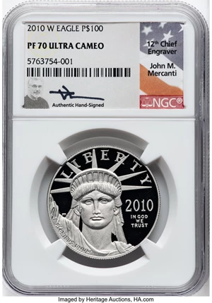 image for: 2010-W $100 One-Ounce Platinum Eagle, Statue of Liberty PR70 Ultra Cameo NGC. Authentic Hand-Signed By John M. Mercanti. NG...