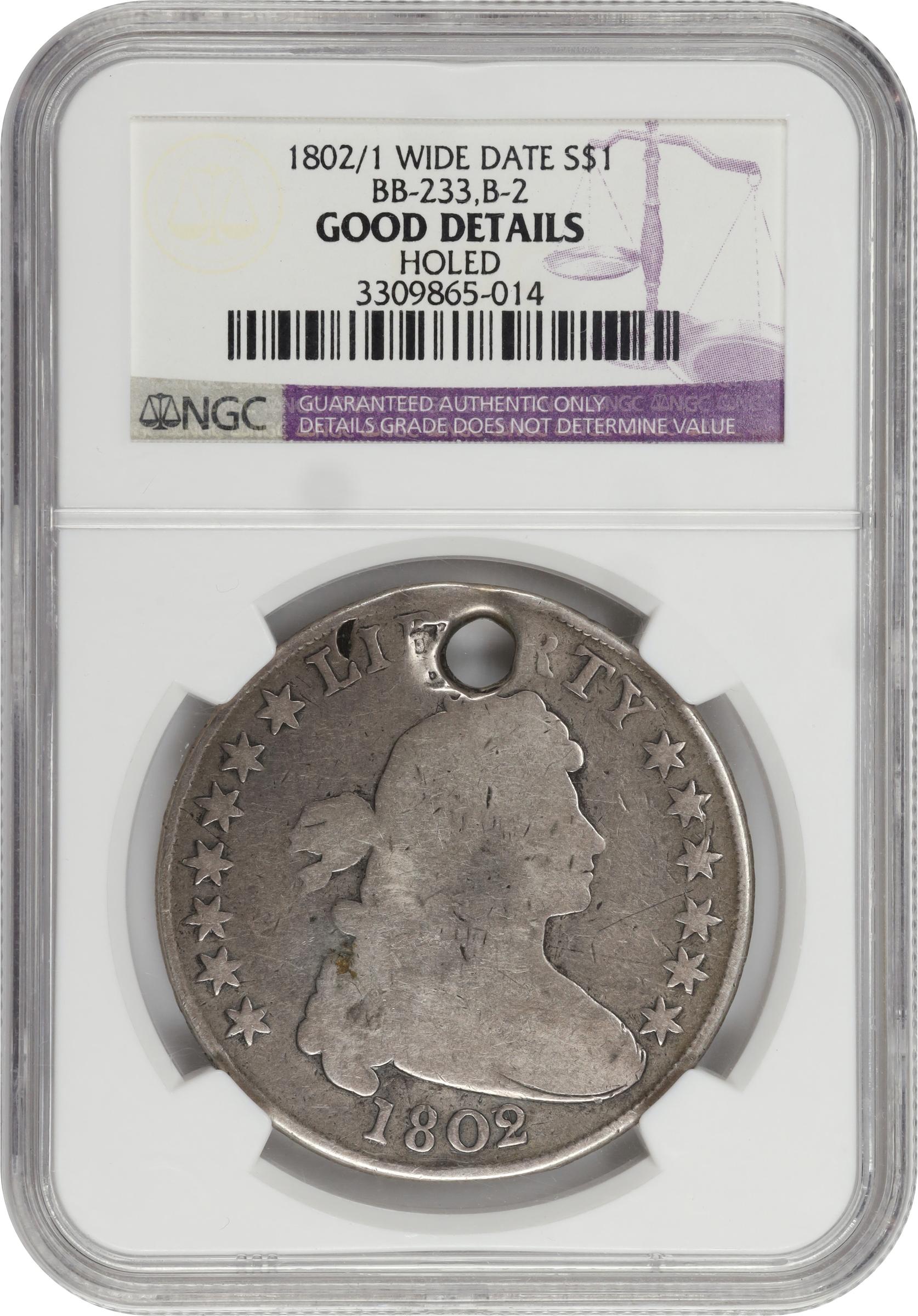 image for: 1802/1 Draped Bust Silver Dollar. BB-233, B-2. Rarity-4. Wide Date. Good Details--Holed (NGC).