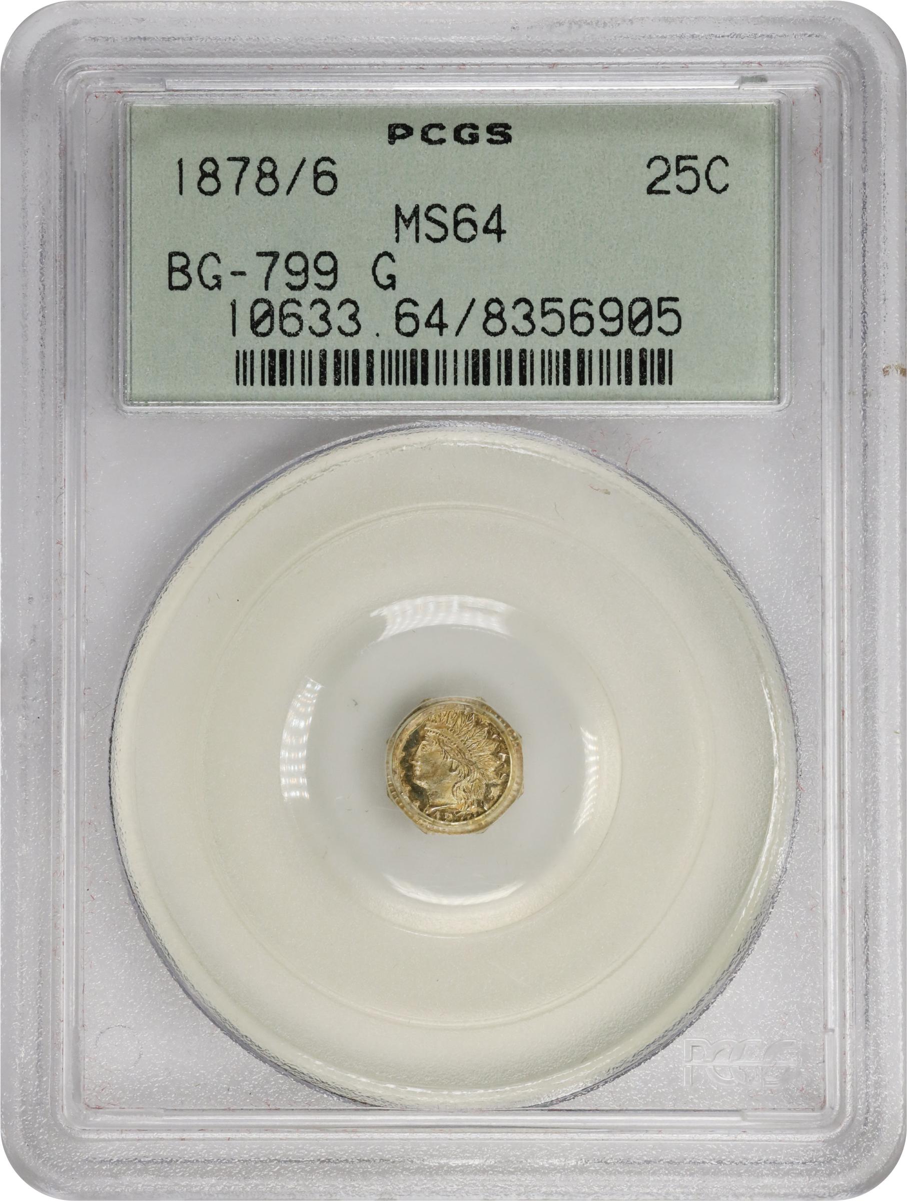 image for: 1878/6 Octagonal 25 Cents. BG-799G. Rarity-5. Indian Head. MS-64 (PCGS). OGH Generation 3.0.
