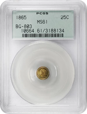image for: 1865 Round 25 Cents. BG-803. Rarity-5+. Liberty Head. MS-61 (PCGS). OGH Generation 3.0.
