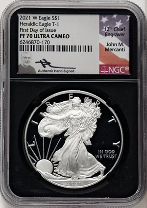 image for: 2021-W $1 Silver Eagle, Type One Heraldic Eagle, First Day of Issue, PR70 Ultra Cameo NGC. Hand-signed, John M. Mercanti....