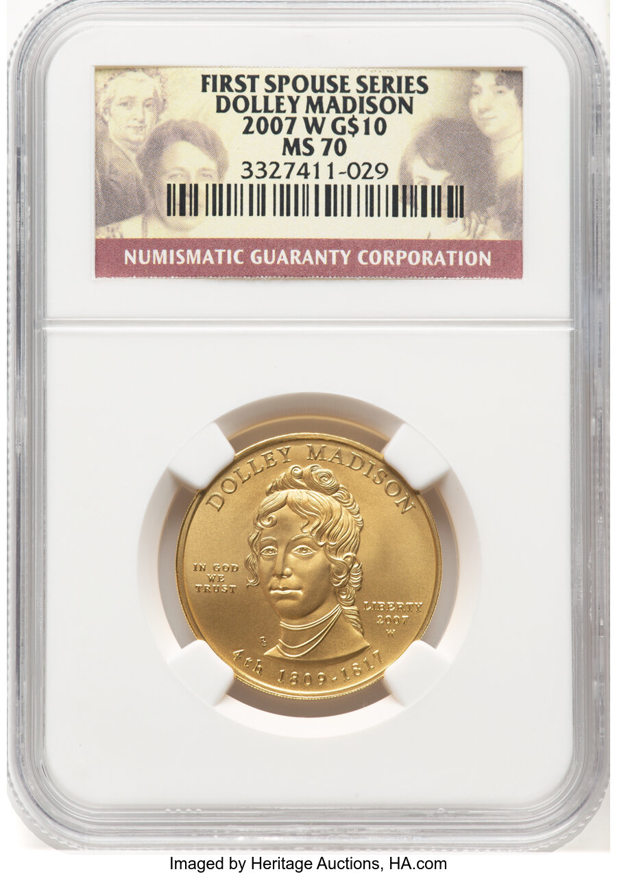 image for: 2007-W $10 Dolley Madison Half-Ounce Gold Ten Dollar MS70 NGC. Ex: First Spouse Series....