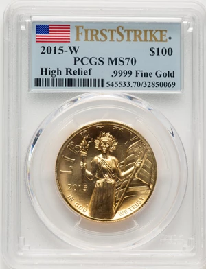 image for: 2015-W $100 High Relief One-Ounce Gold, .9999 Fine, First Strike, MS70 PCGS....