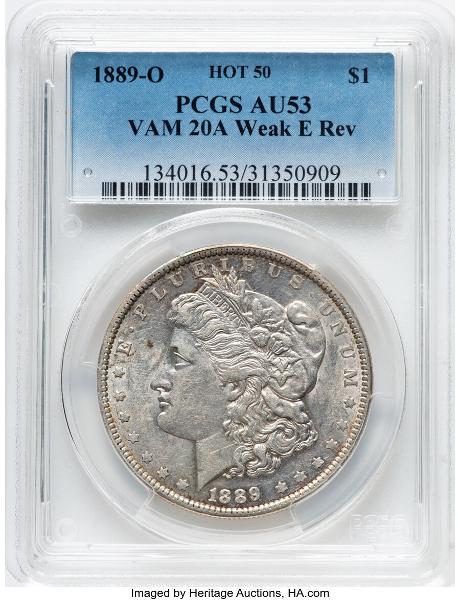 image for: 1889-O $1 Weak E Reverse, VAM-20A, AU53 PCGS. A Hot 50 Variety. PCGS Population: (6/38)....