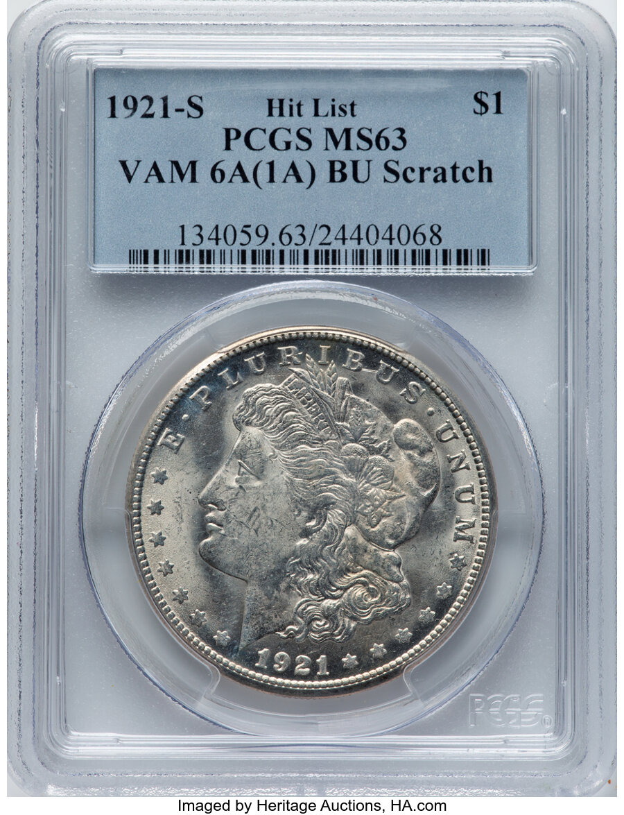 image for: 1921-S $1 BU Scratch, VAM-6A (1A), MS63 PCGS. A Hit List 40 Variety. PCGS Population: (58/31)....