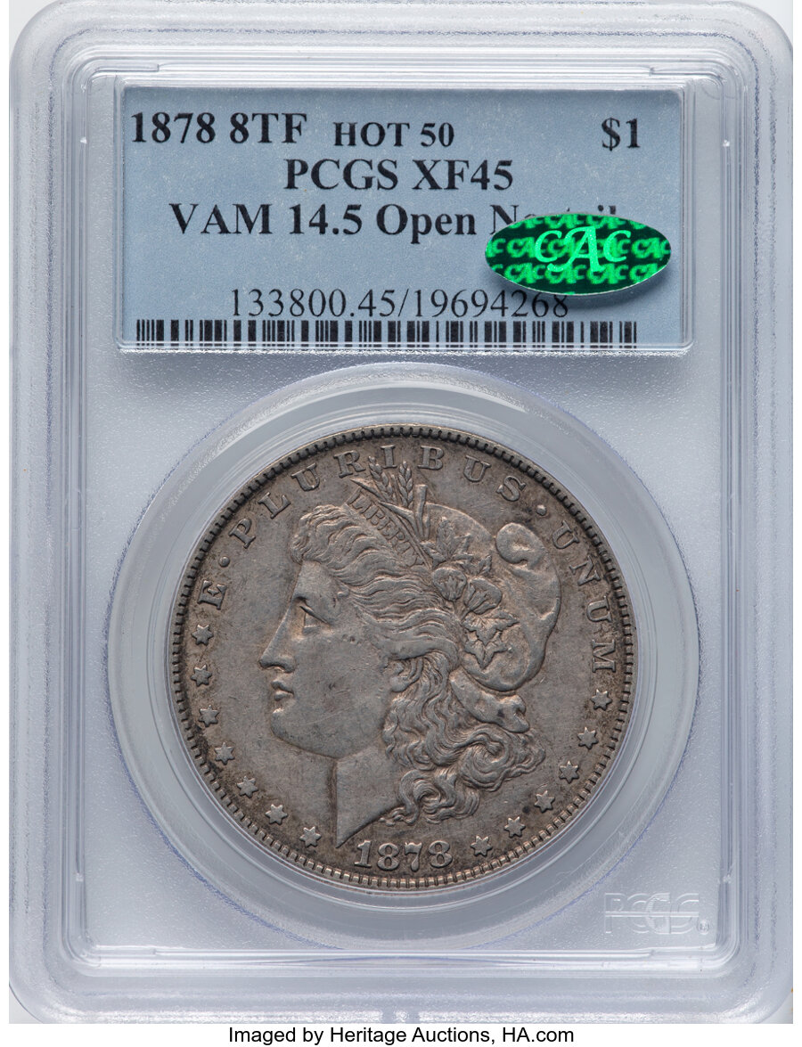 image for: 1878 8TF $1 Open Nostril, VAM-14.5, XF45 PCGS. CAC. A Hot 50 Variety. CAC Population: (0/0)....
