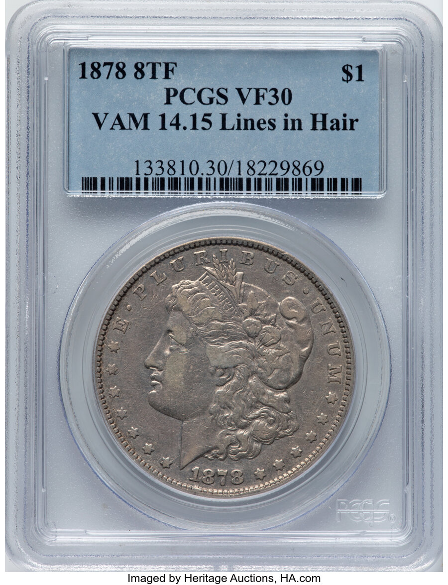 image for: 1878 8TF $1 Lines in Hair, VAM-14.15, VF30 PCGS. PCGS Population: (7/47).  ...