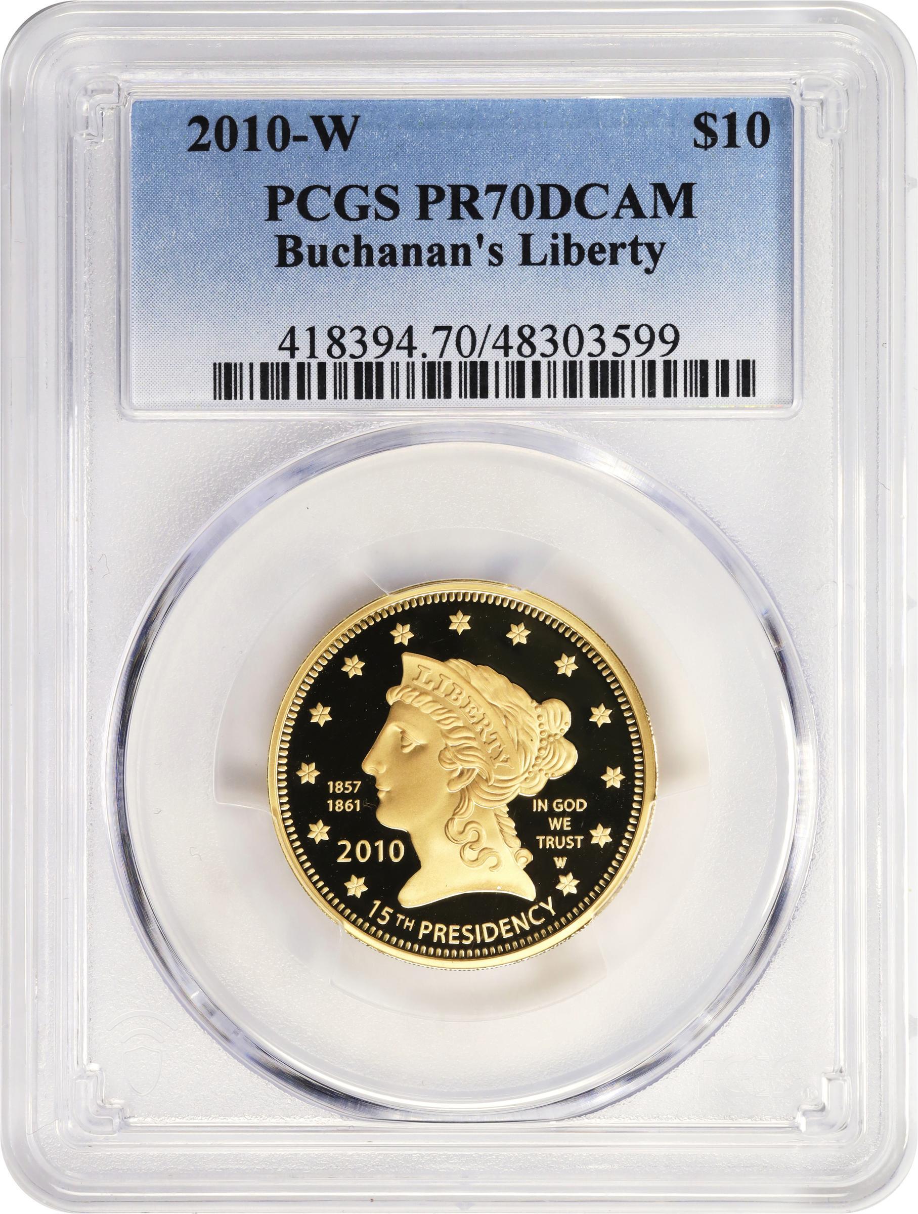image for: 2010-W First Spouse Gold Bullion Coin. Buchanan's Liberty. Proof-70 Deep Cameo (PCGS).