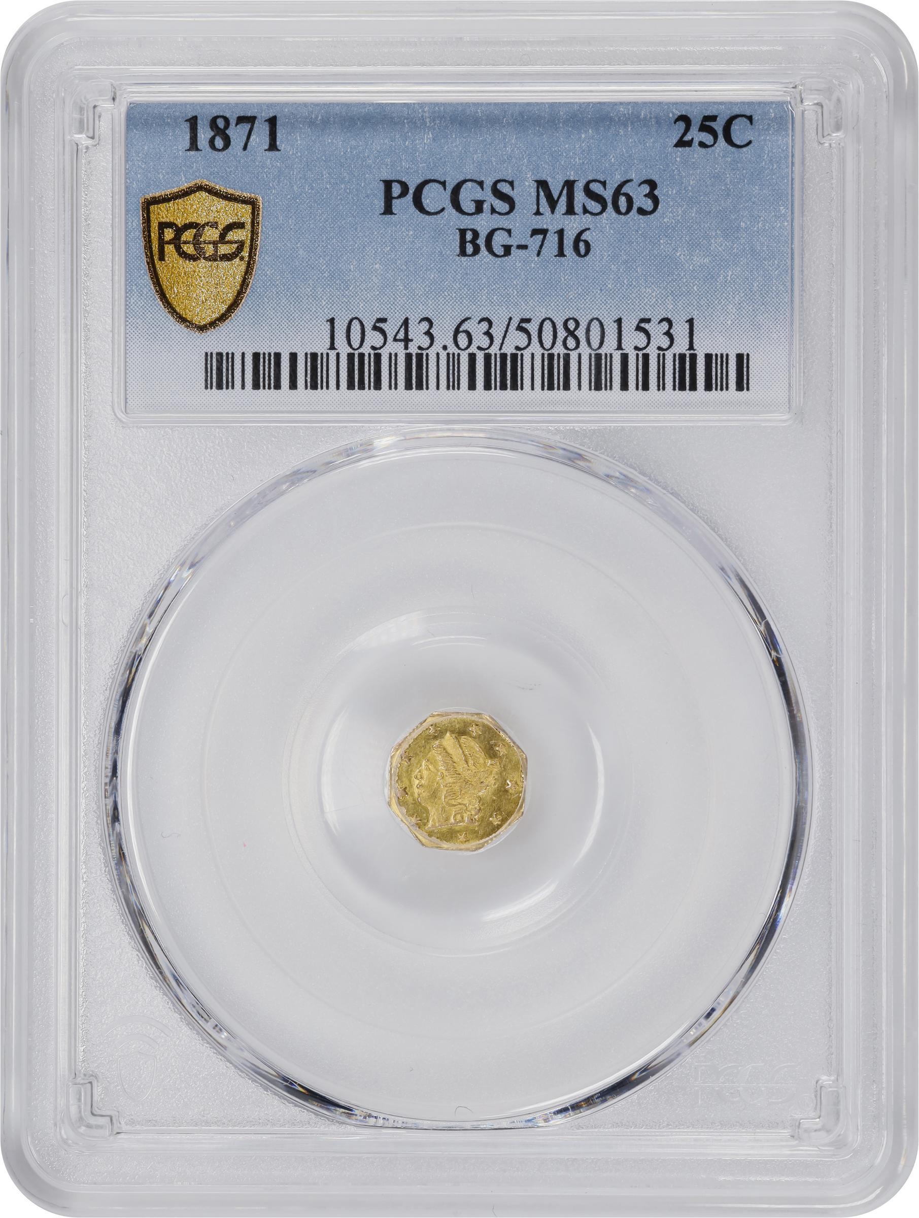 image for: 1871 Octagonal 25 Cents. BG-716. Rarity-6+. Liberty Head. MS-63 (PCGS).