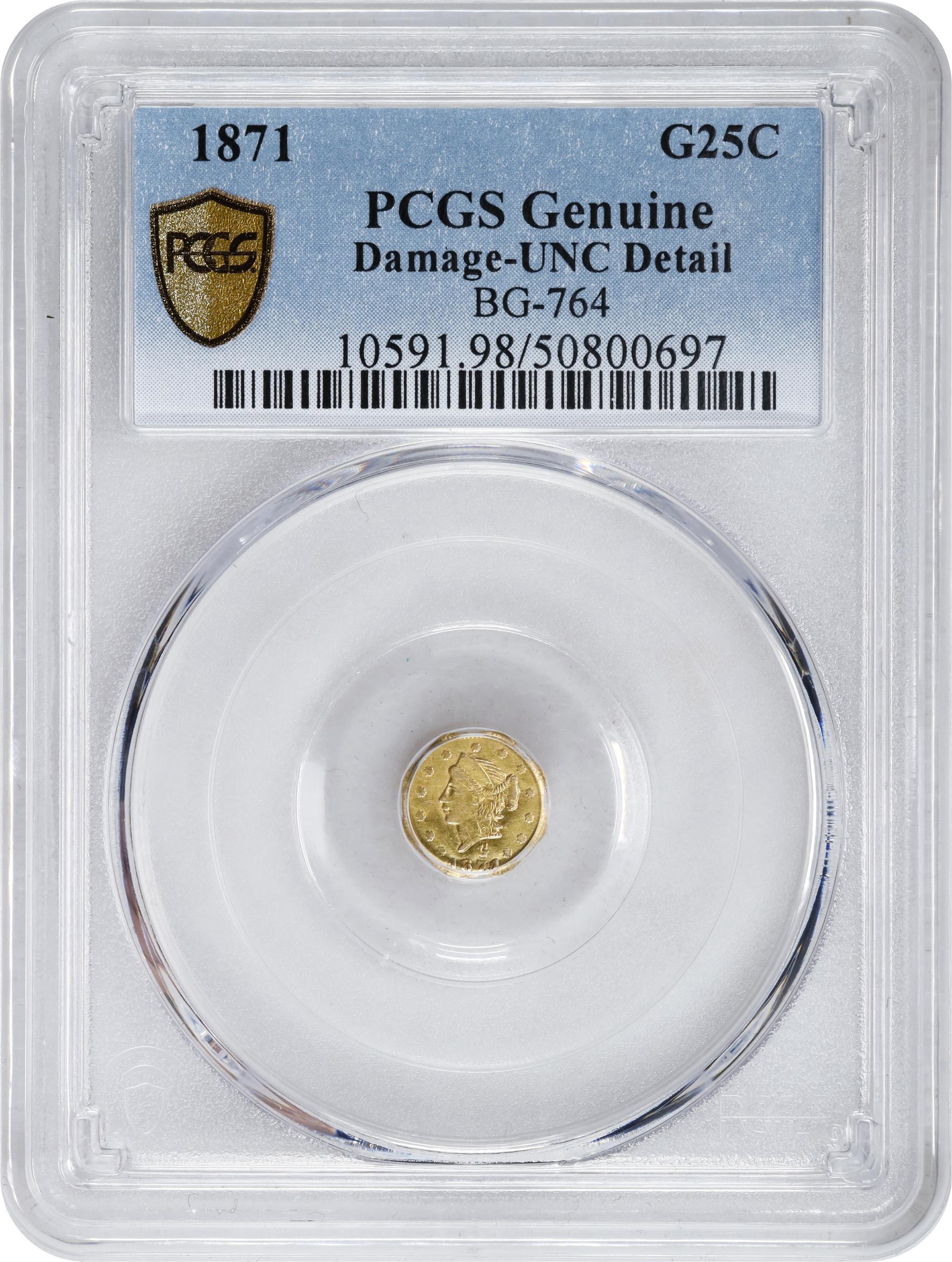 image for: 1871-G Octagonal 25 Cents. BG-764. Rarity-6-. Liberty Head. Unc Details--Damage (PCGS).