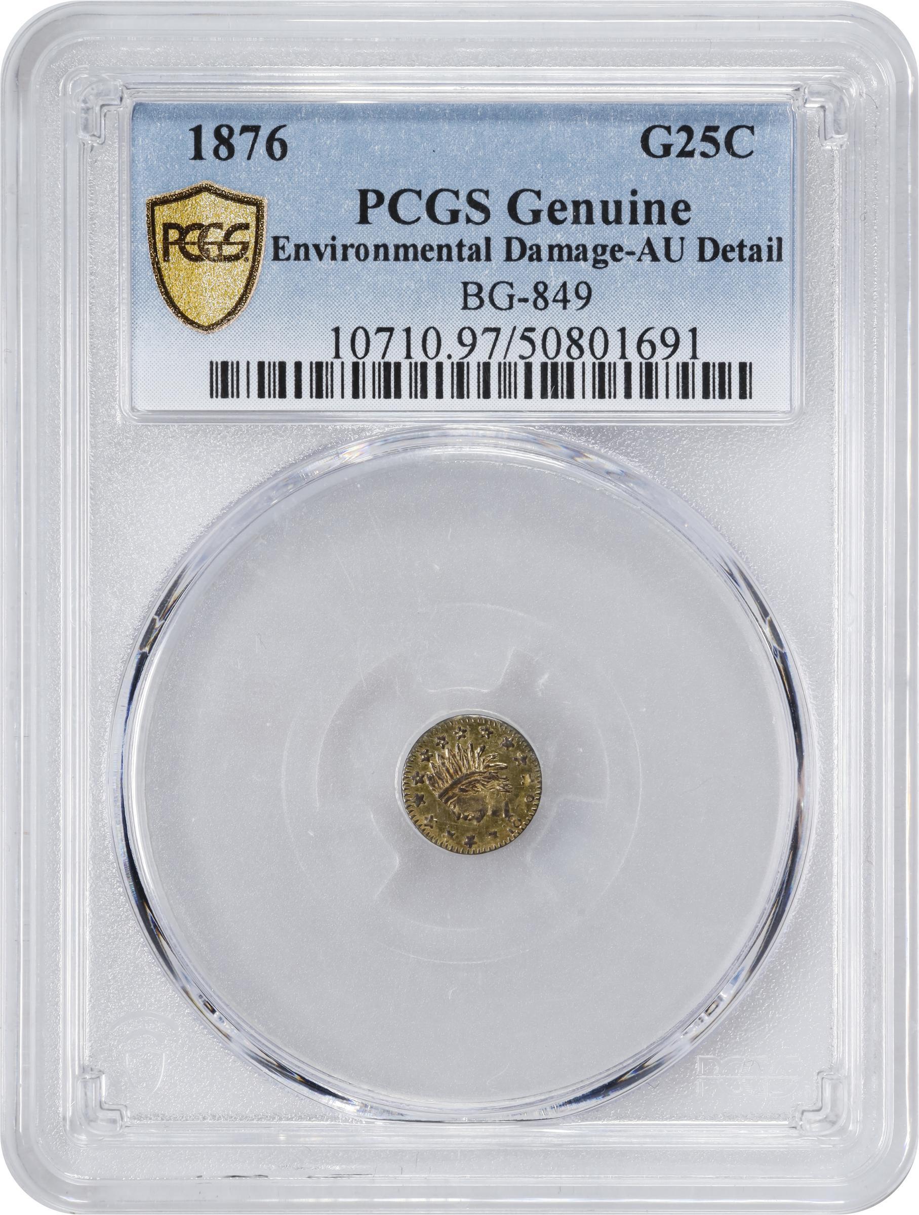 image for: 1876 Round 25 Cents. BG-849. Rarity-5+. Indian Head. AU Details--Environmental Damage (PCGS).