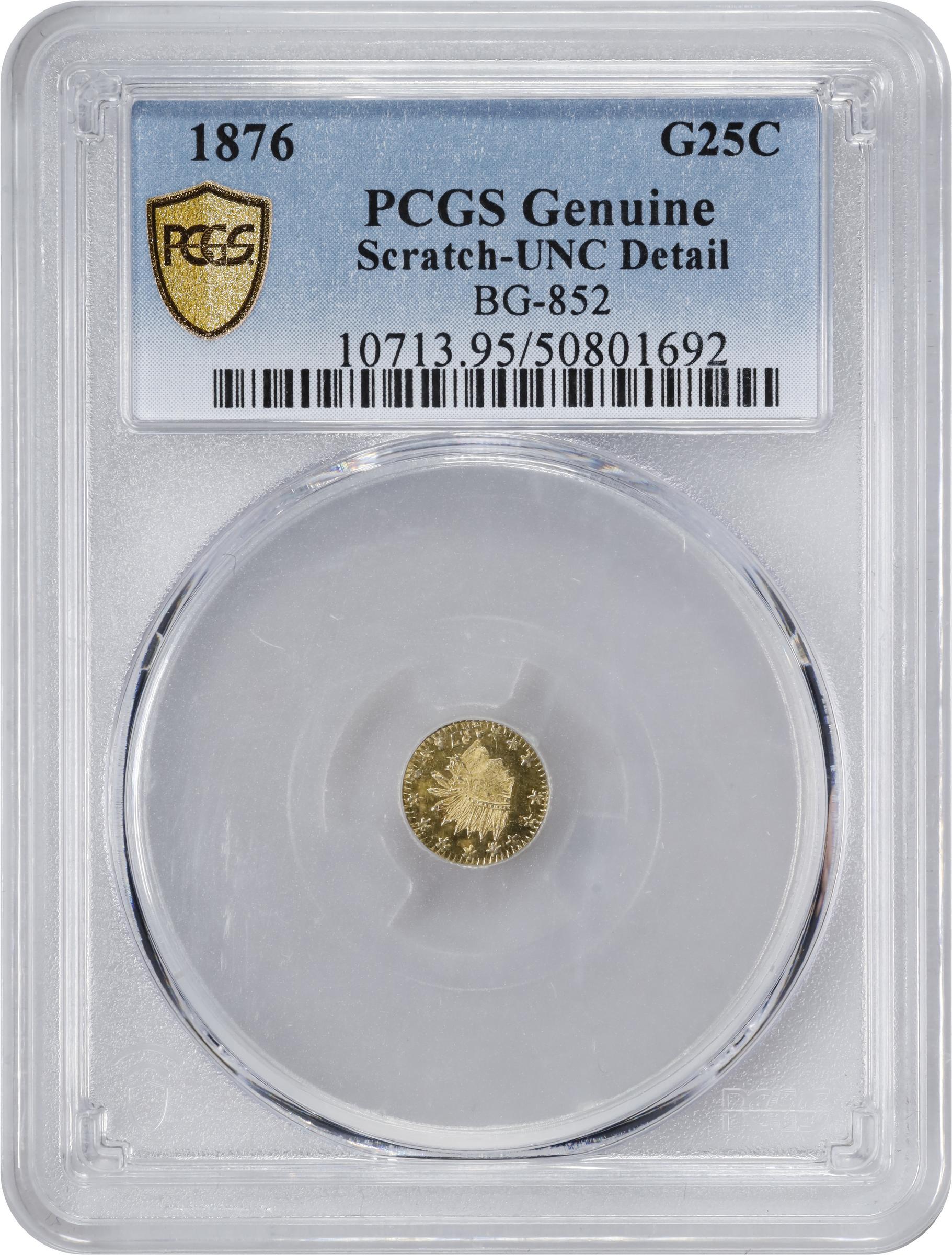 image for: 1876 Round 25 Cents. BG-852. Rarity-5+. Indian Head. Unc Details--Scratch (PCGS).