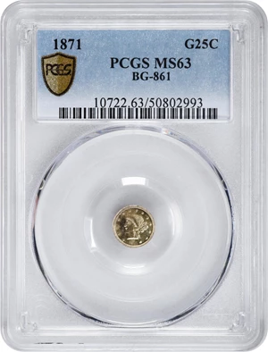 image for: 1871-H Round 25 Cents. BG-861. Rarity-5-. Liberty Head. MS-63 (PCGS).