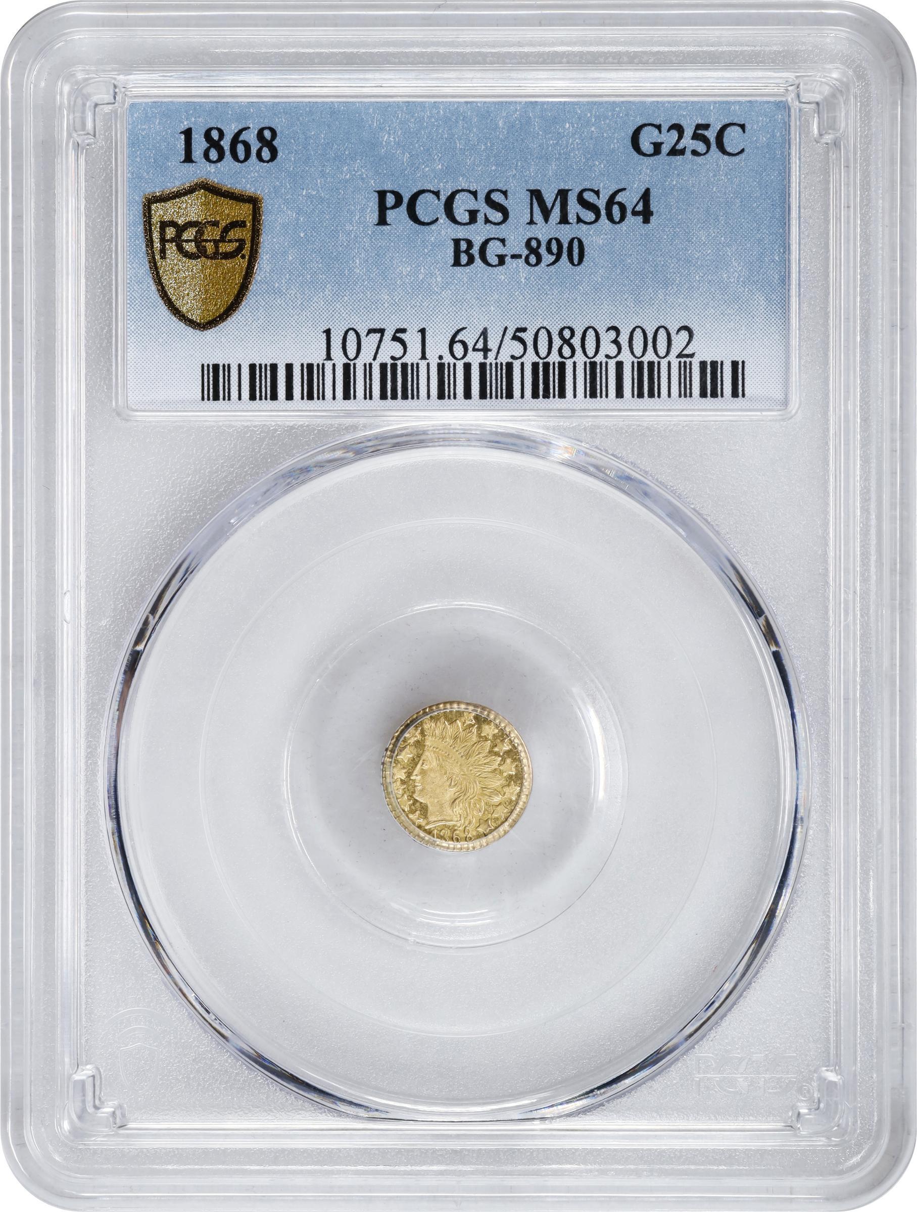 image for: 1868 Round 25 Cents. BG-890. Rarity-5+. Indian Head. MS-64 (PCGS).