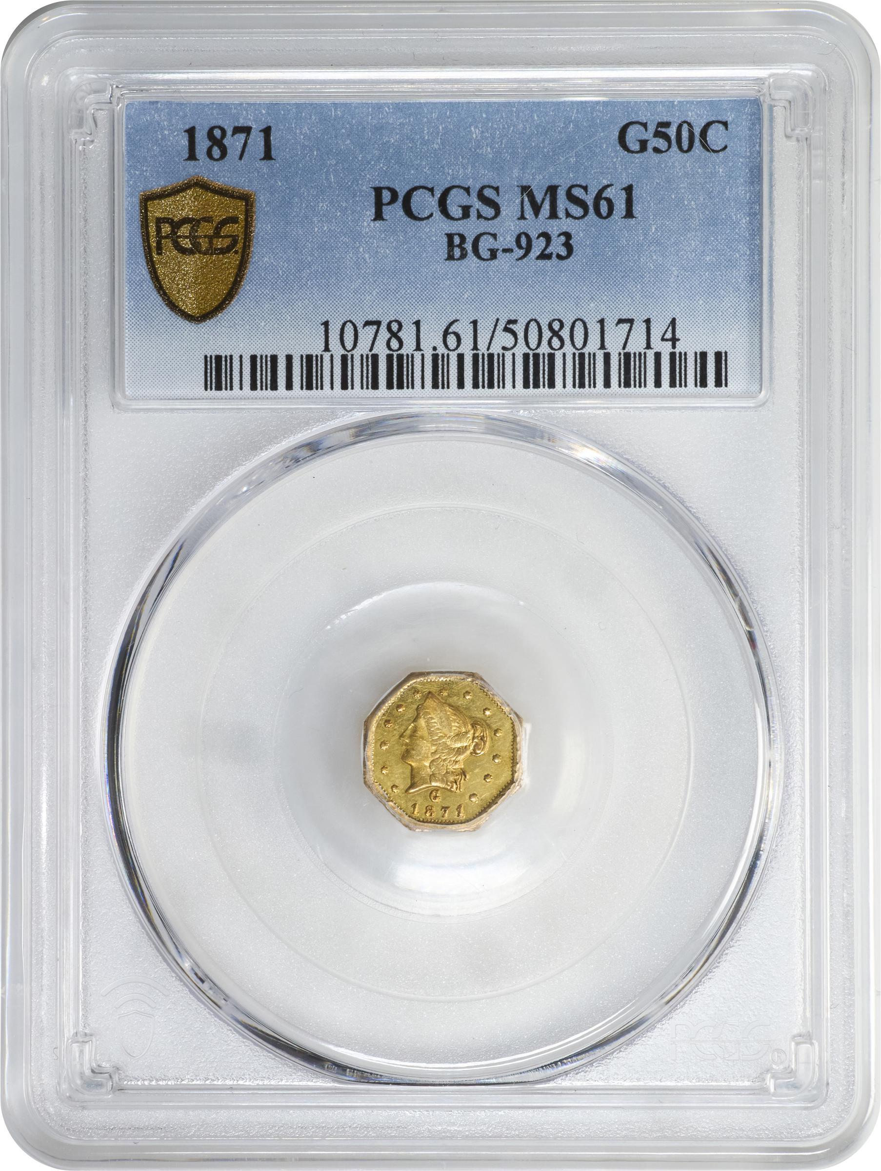 image for: 1871 Octagonal 50 Cents. BG-923. Rarity-5. Liberty Head. MS-61 (PCGS).