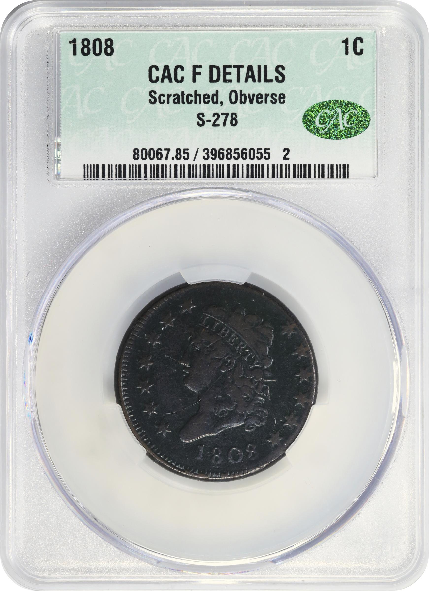 image for: 1808 Classic Head Cent. S-278, B-2. Rarity-3. Fine Details--Obverse Scratched (CACG).