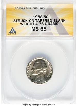 image for: 1958 5C Jefferson Nickel -- Struck on Tapered Blank, Weight 4.76 Grams -- MS65 ANACS. Mintage 17,000,000....