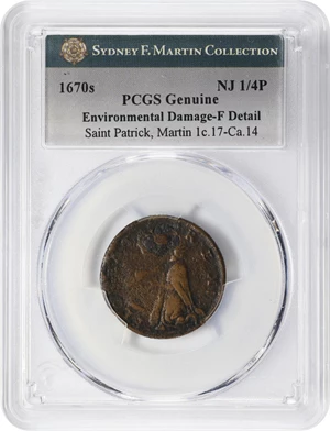image for: Undated (ca. 1652-1674) St. Patrick Farthing. Martin 1c.17-Ca.14, W-11500. Rarity-6+. Copper. Ground Lines Below King. Fine Details--Environmental Damage (PCGS).