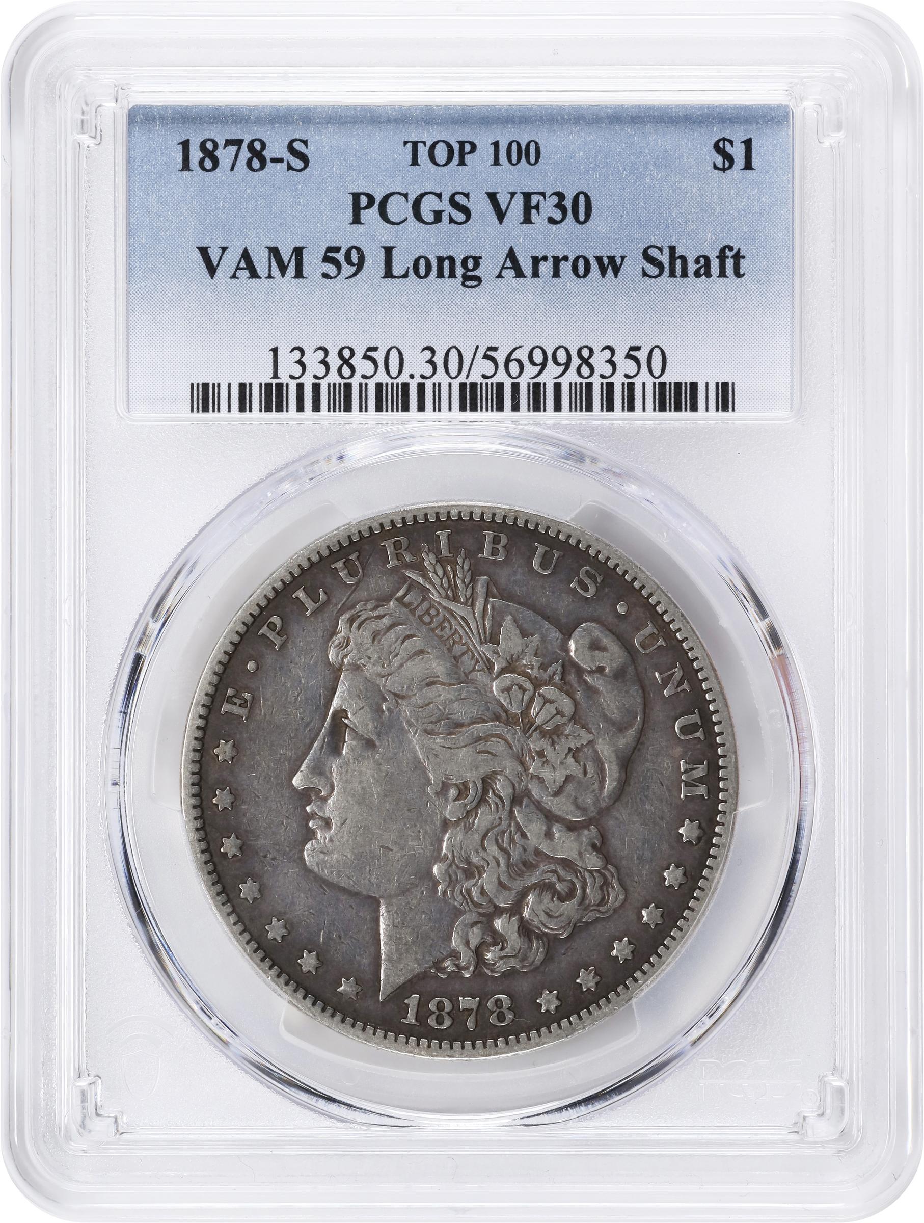 image for: 1878-S Morgan Silver Dollar. VAM-59. Top 100 Variety. Long Arrow Shaft. VF-30 (PCGS).