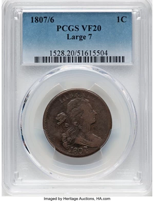 image for: 1807/6 1C Pointed 1, Large 7, S-273, B-3, R.1, VF20 PCGS. PCGS Population: (12/93). Mintage 829,221....