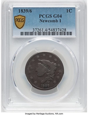 image for: 1839/6 1C Plain Cords, N-1, R.3, Good 4 PCGS. PCGS Population: (1/35 and 0/1+)....