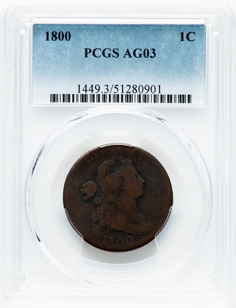 image for: 1800 1C S-212, B-20, R.3, AG3 PCGS.  Mintage 2,822,175....