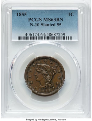 image for: 1855 1C Slanted 55, N-10, R.1, MS63 Brown PCGS. PCGS Population: (4/13)....
