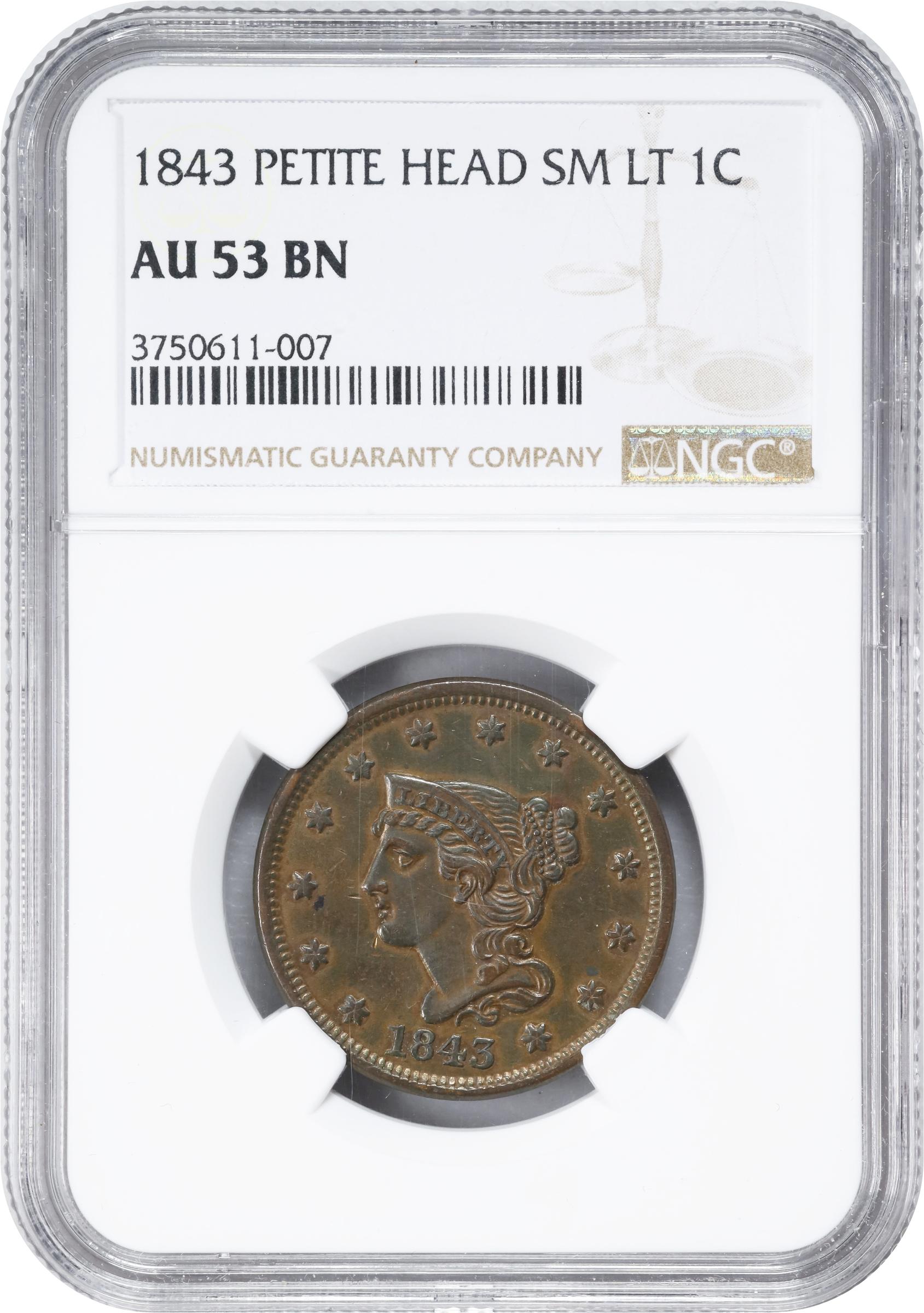 image for: 1843 Braided Hair Cent. N-2, 7. Rarity-1. Petite Head, Small Letters. AU-53 BN (NGC).
